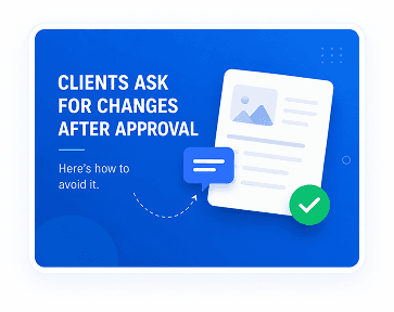 Why Clients Always Ask for Changes After Approving Creative Read article